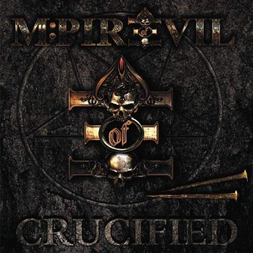 M:Pire Of Evil - Crucified 