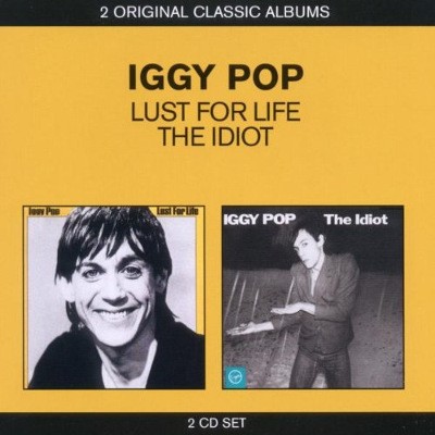 Iggy Pop - Lust For Life / The Idiot 