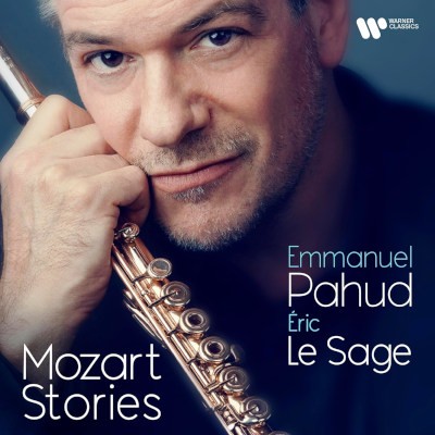 Emmanuel Pahud, Éric Le Sage - Mozart Stories (2024)