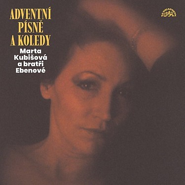 Marta Kubišová / Bratři Ebenové - Adventní písně a koledy (Reedice 2022) Vinyl