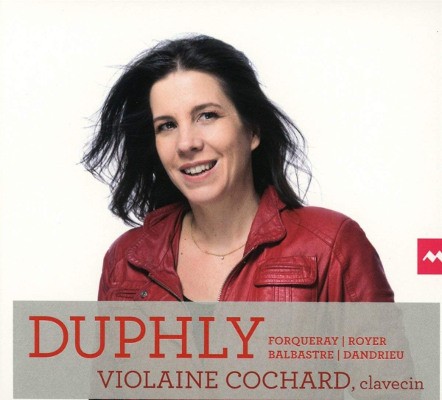 Jacques Duphly / Violaine Cochard - Duphly, Forqueray, Royer, Balbastre, Dandrieu (2018) 