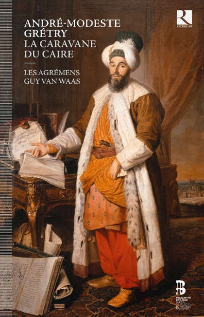 André-Modeste Grétry - La Caravane Du Caire 