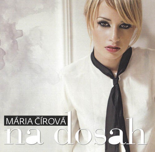 Mária Čírová - Na dosah 