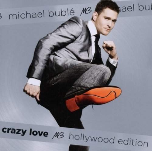 Michael Bublé - Crazy Love (Edice 2010)