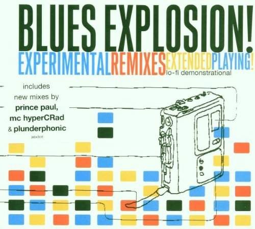 Jon Spencer Blues Explosion - Experimental Remixes: Extended Playing 