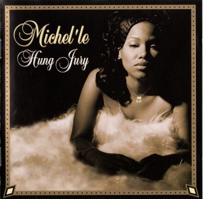 Michel'Le - Hung Jury 