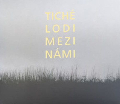 Tiché lodi - Mezi námi (Digipack, 2020)