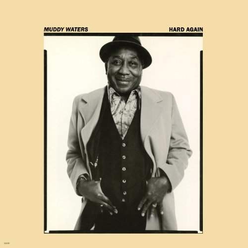 Muddy Waters - Hard Again - 180 gr. Vinyl 