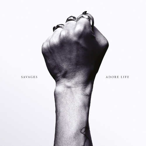 Savages - Adore Life (2016) 