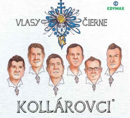 Kollárovci - Vlasy čierne (2019)