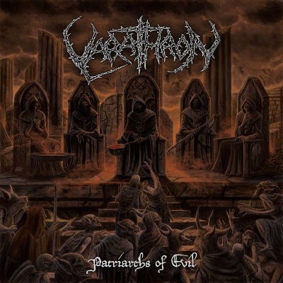 Varathron - Patriarchs Of Evil (2018) 