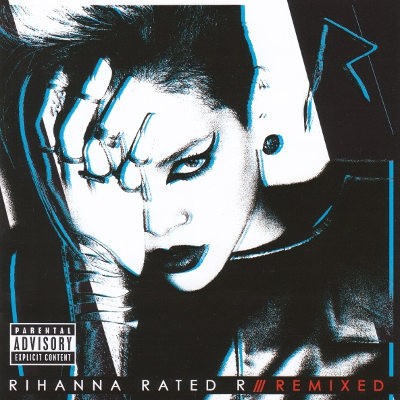 Rihanna - Rated R: Remixed 