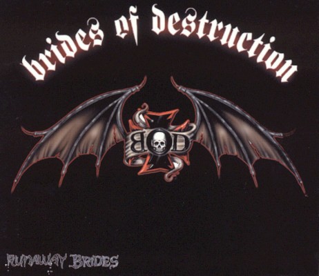 Brides Of Destruction - Runaway Brides (2005)