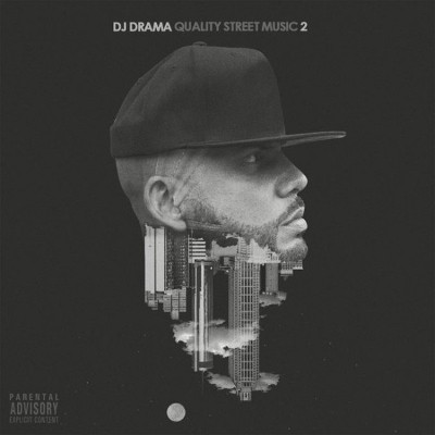 DJ Drama - Quality Street Music 2 (2016) 