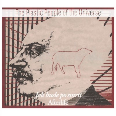 Plastic People Of The Universe - Jak bude po smrti / Afterlife (Edice 2021) /Digipack