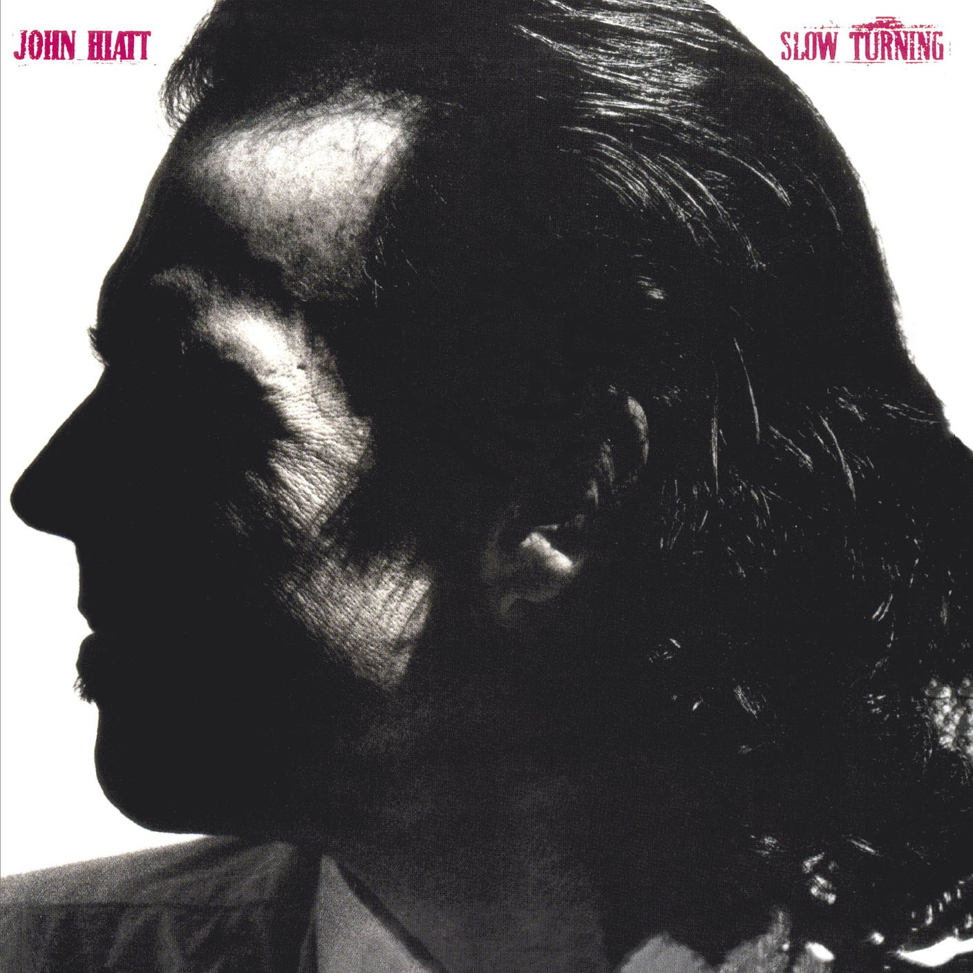 John Hiatt - Slow Turning /Reedice 2019