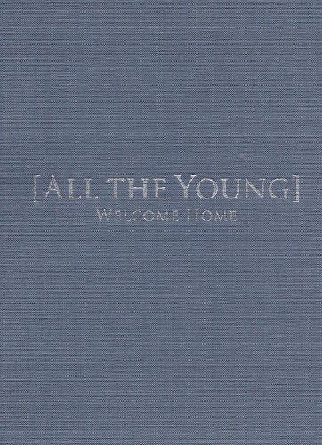 All The Young - Welcome Home (Limited Edition, 2012)