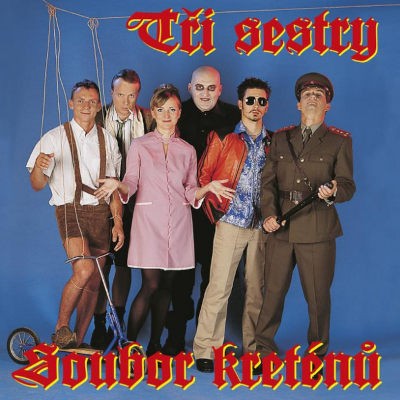 Tři Sestry - Soubor kreténů (Edice 2021) - Vinyl