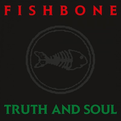 Fishbone - Truth And Soul (Limited Edition 2023) - 180 gr. Vinyl