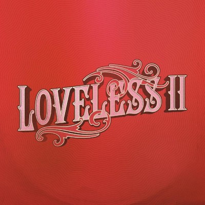 Loveless - Loveless II (2024)