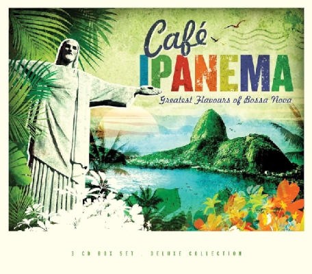 Various Artists - Café Ipanema (Greatest Flavours Of Bossa Nova) /2011, 3CD