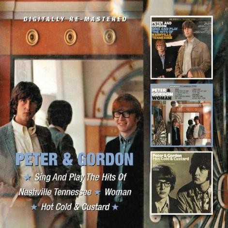 Peter & Gordon - Sing and Play the Hits of Nashville Tennessee/Woman/Hot Cold & Custard 