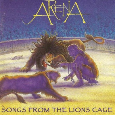 Arena - Songs From The Lion's Cage (1995) 