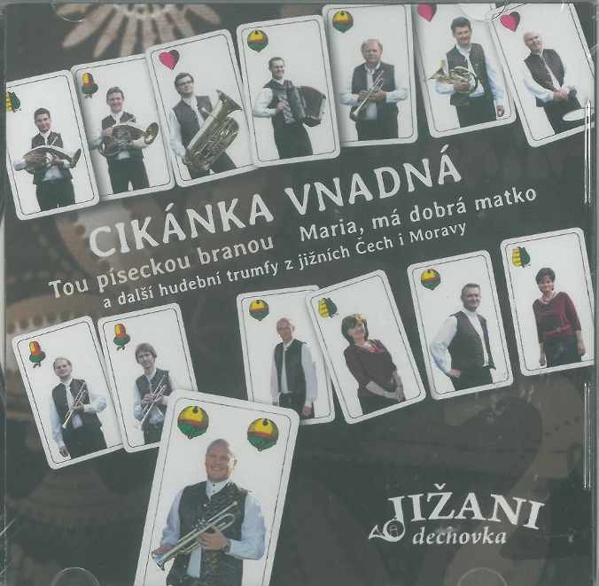 Jižani - Cikánka vnadná 