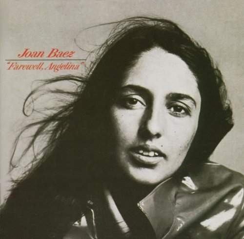 Joan Baez - Farewell, Angelina (Edice 2002)