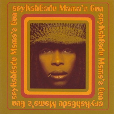 Erykah Badu - Mama's Gun (2000) 