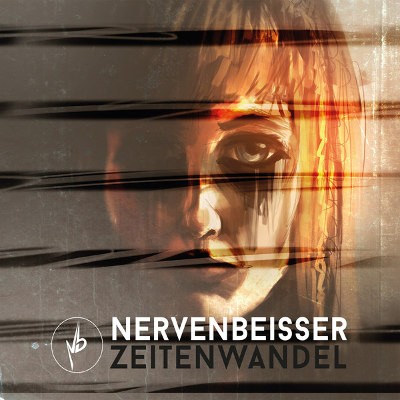 Nervenbeisser - Zeitenwandel (2017) 