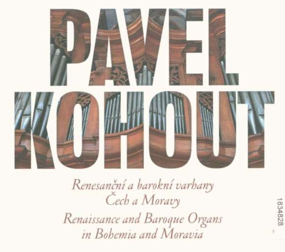 Pavel Kohout - Renesanční a barokní varhany Čech a Moravy (2012)