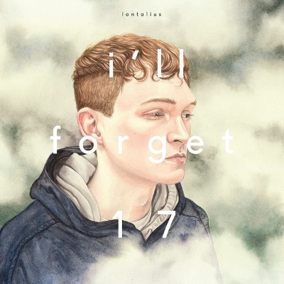 Lontalius - I'll Forget 17 (2016) - Vinyl 