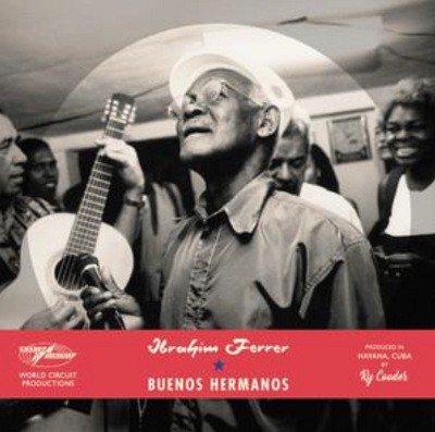 Ibrahim Ferrer - Buenos Hermanos (Special Edition 2020)