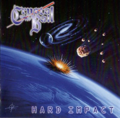 Crystal Ball - Hard Impact (Edice 2011)