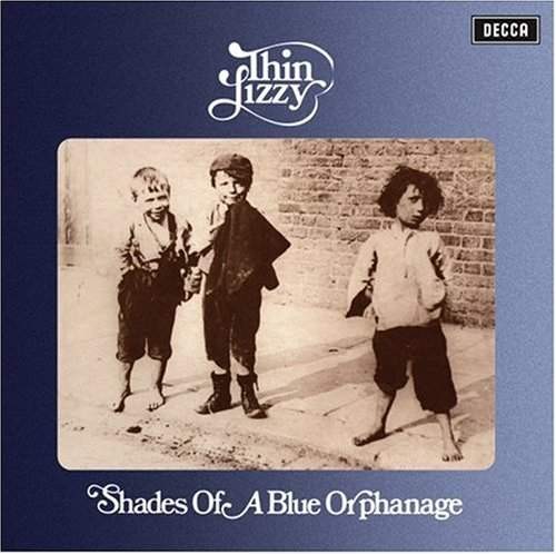 Thin Lizzy - Shades Of A Blue Orphanage 