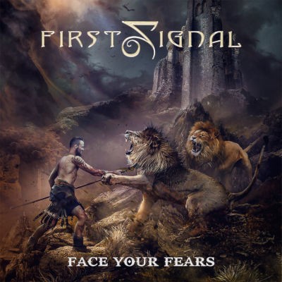 First Signal - Face Your Fears (2023)