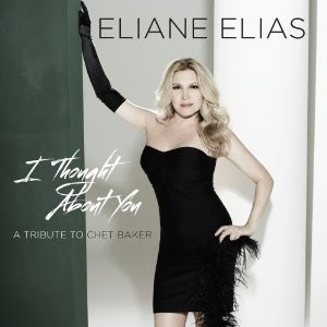 Eliane Elias - I Thought About You 