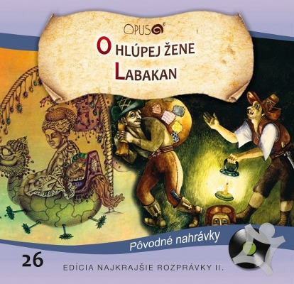 Najkrajšie rozprávky 26 - O hlúpej žene / Labakan (2015)