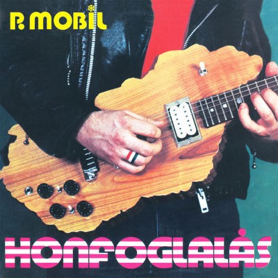 P. Mobil - Honfoglalás (Reedice 2023) /Digipack