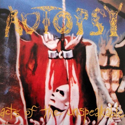 Autopsy - Acts Of The Unspeakable (Limited Edition) - Vinyl 