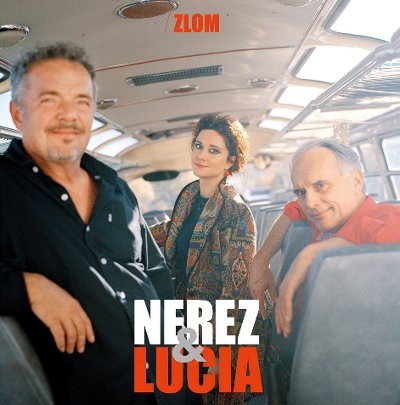 Nerez & Lucia - Zlom (2019) - Vinyl