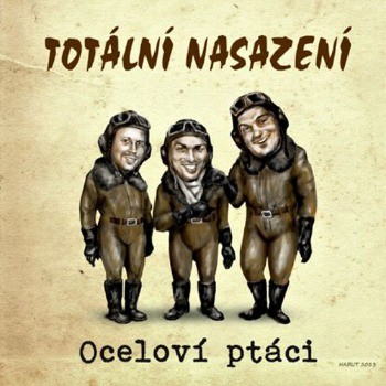 Totální Nasazení - Oceloví ptáci (2013) 