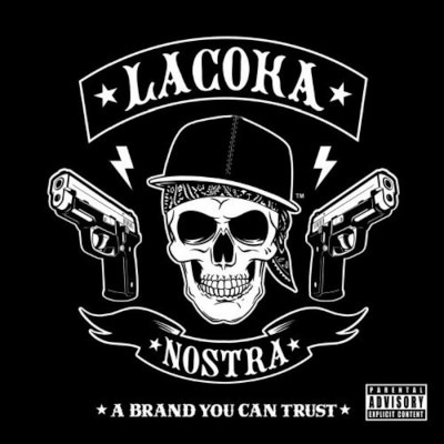 La Coka Nostra - A Brand You Can Trust (2009)