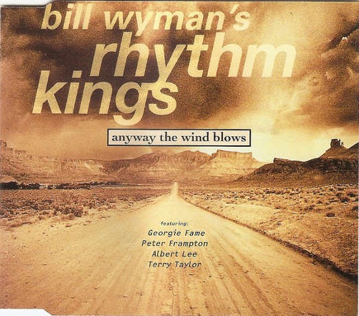 Bill Wyman - Anyway The Wind Blows 