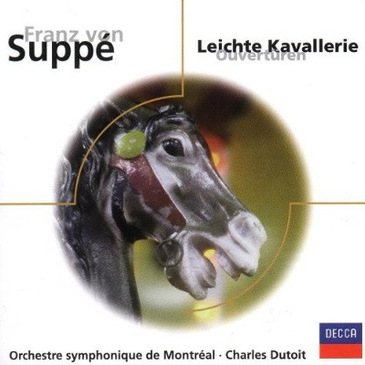 Franz Von Suppé - Leichte Kavallerie (Ouvertüren) 