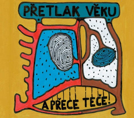 Přetlak věku - A přece teče! (2015) 