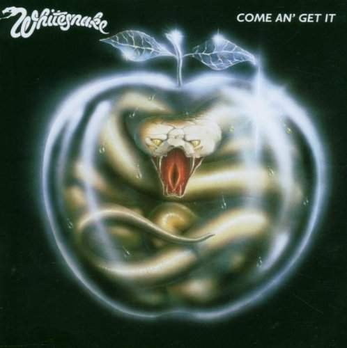 Whitesnake - Come An' Get It (Edice 2007)