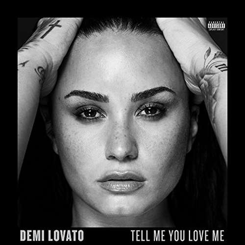 Demi Lovato - Tell Me You Love Me (2017) 