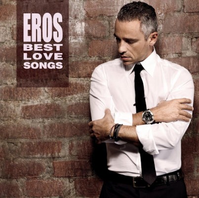 Eros Ramazzotti - Best Love Songs (2012) /2CD